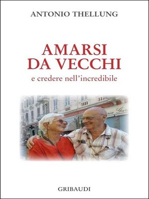 cover image of Amarsi da vecchi
